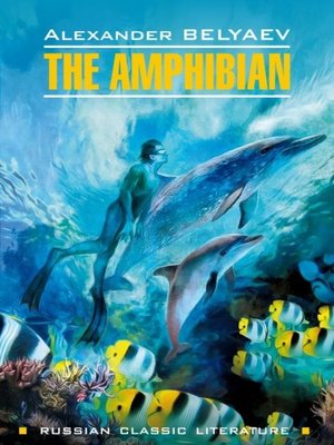 cover image of The Amphibian / Человек-амфибия. Книга для чтения на английском языке